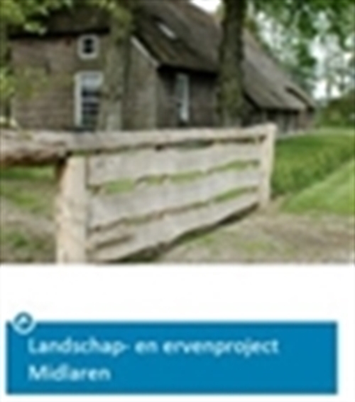 Landschap- en ervenproject Midlaren